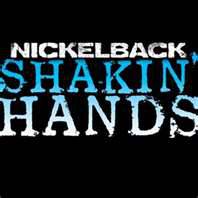 Nickelback : Shakin' Hands